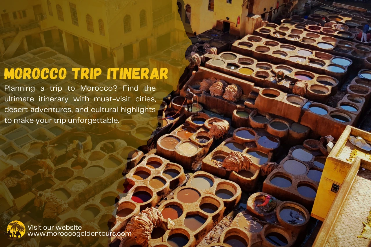 Morocco Trip Itinerar